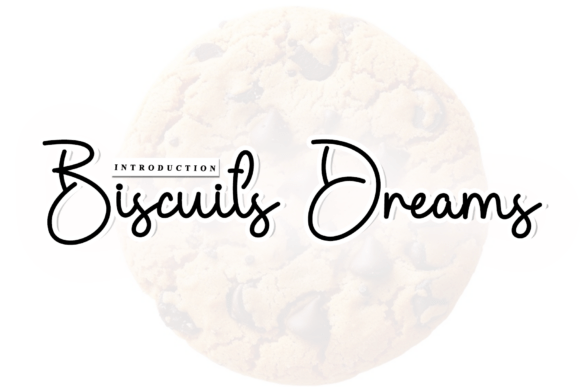 Biscuits Dreams Font for Handmade Creators