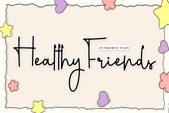 Healthy Friends: A Font That Elevates Branding