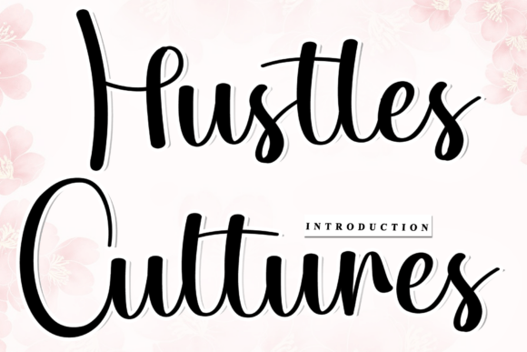 Hustles Cultures: A Script Font for Editorial Elegance