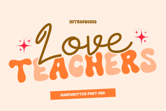 Love Teachers Font: A Design Essential for Campaigns