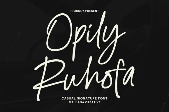 Opily Ruhofa: A Script Font for Dynamic Campaigns