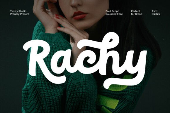 Rachy: A Script Font That Adds Personality to Campaigns