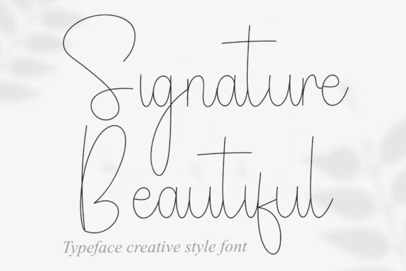 Signature Beautiful: The Font That Elevates Your Campaign