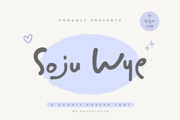 Soju Wye: A Font That Brings Modern Korean Style to Digital Design