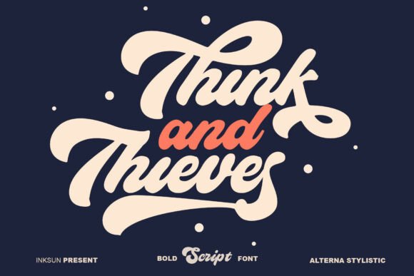 Think and Thieves: A Bold Script for Branding with Character