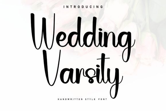 Wedding Varsity: A Font for Warmth and Charm in Campaign Design